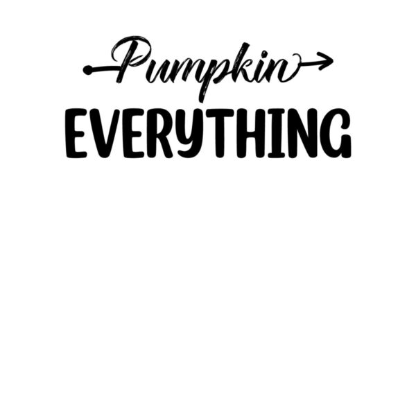 pumpkin-everything-svg-quote-design pumpkin-everything-svg-quote-design